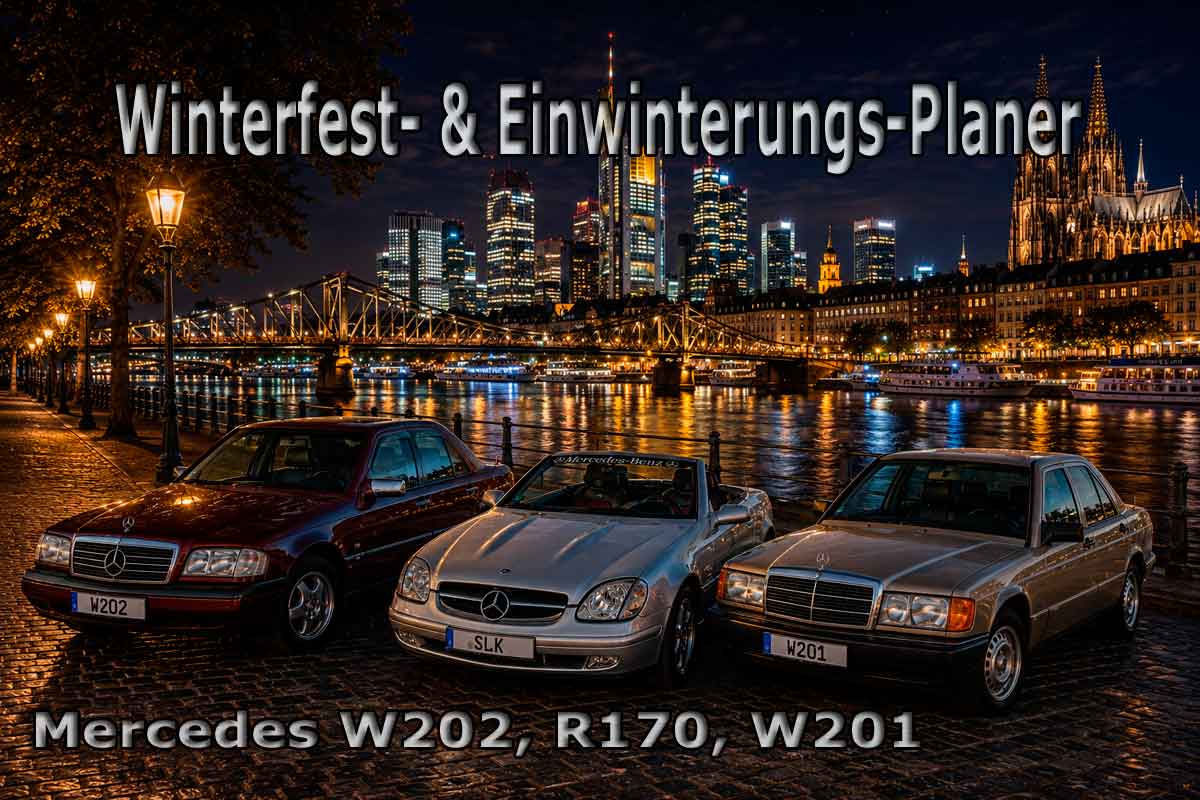 Winterfest- & Einwinterungs-Planer W201, W202, R170